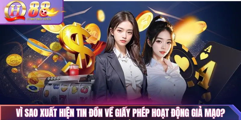 Giấy phép hoạt động QH88 – Bằng chứng uy tín, minh bạch và hợp pháp 2 Vì sao xuất hiện tin đồn về giấy phép hoạt động giả mạo?